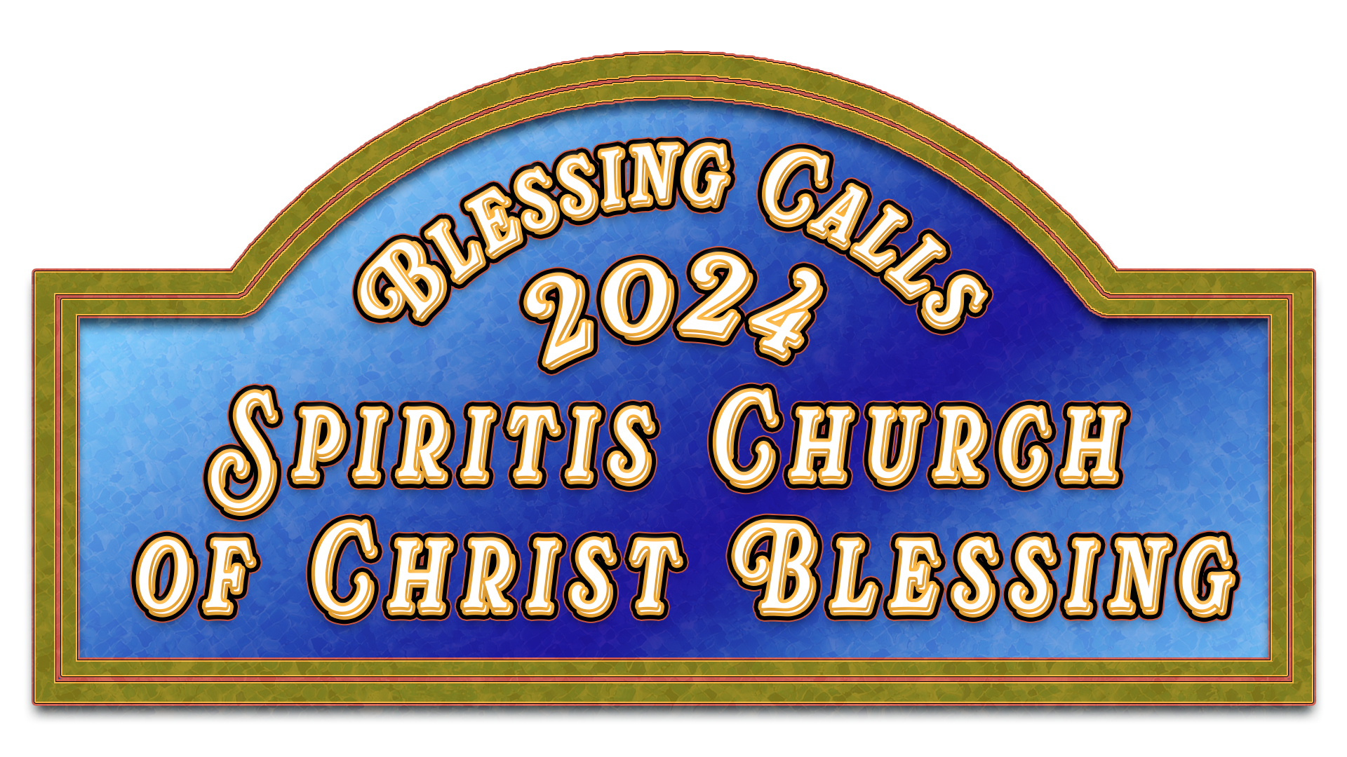 2024 Blessing Call of Spiritis Church of Christ Blessing
